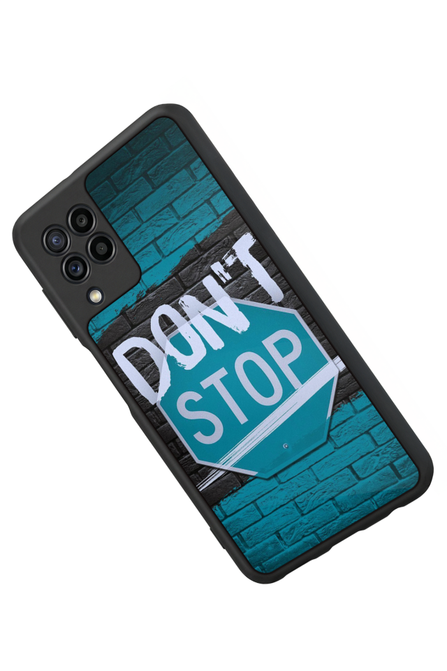 Samsung Galaxy M32 Uyumlu Dont Stop Tasarımlı Glossy Premium Kılıf