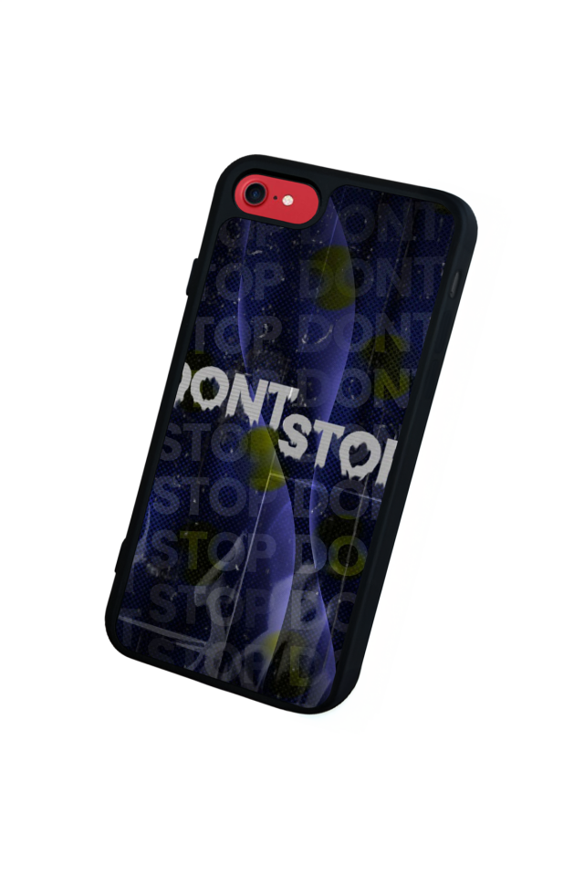 iPhone 7 Uyumlu Dont Stop Tasarımlı Glossy Premium Kılıf