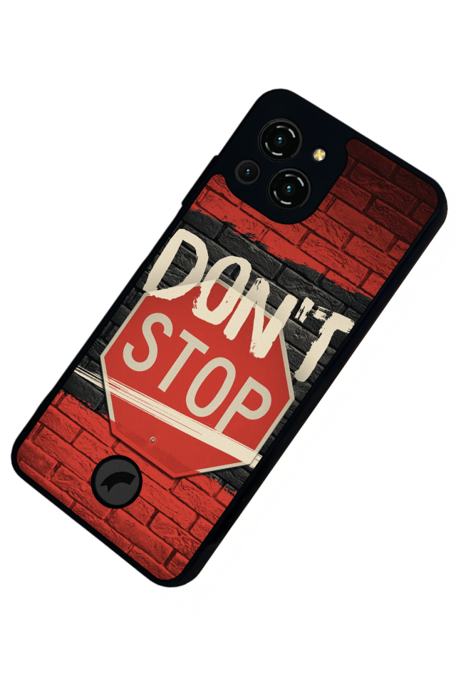 Reeder S23 Pro Max Uyumlu Dont Stop Tasarımlı Glossy Premium Kılıf