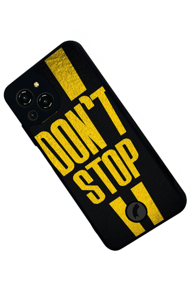 Reeder S23 Pro Max Uyumlu Dont Stop Tasarımlı Glossy Premium Kılıf