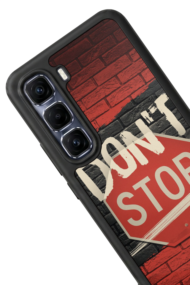 Infinix Hot 60 Pro Plus Uyumlu Dont Stop Tasarımlı Glossy Premium Kılıf