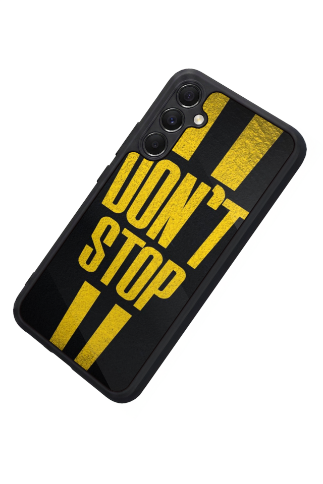 Samsung Galaxy A34 Uyumlu Dont Stop Tasarımlı Glossy Premium Kılıf