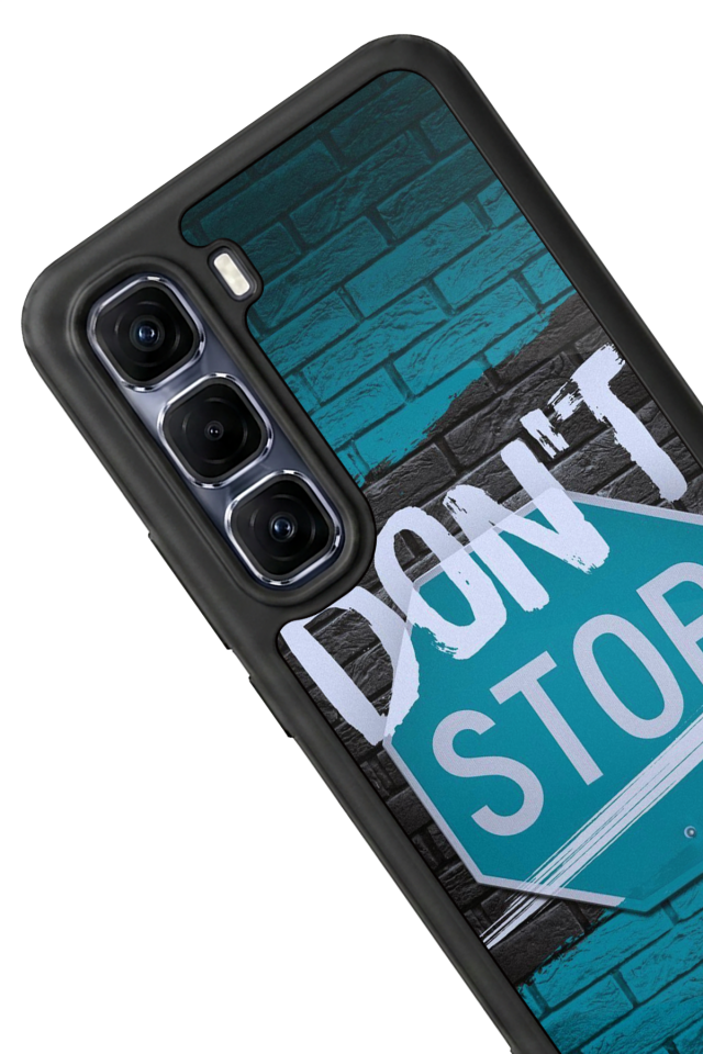 Infinix Hot 60 Pro Plus Uyumlu Dont Stop Tasarımlı Glossy Premium Kılıf