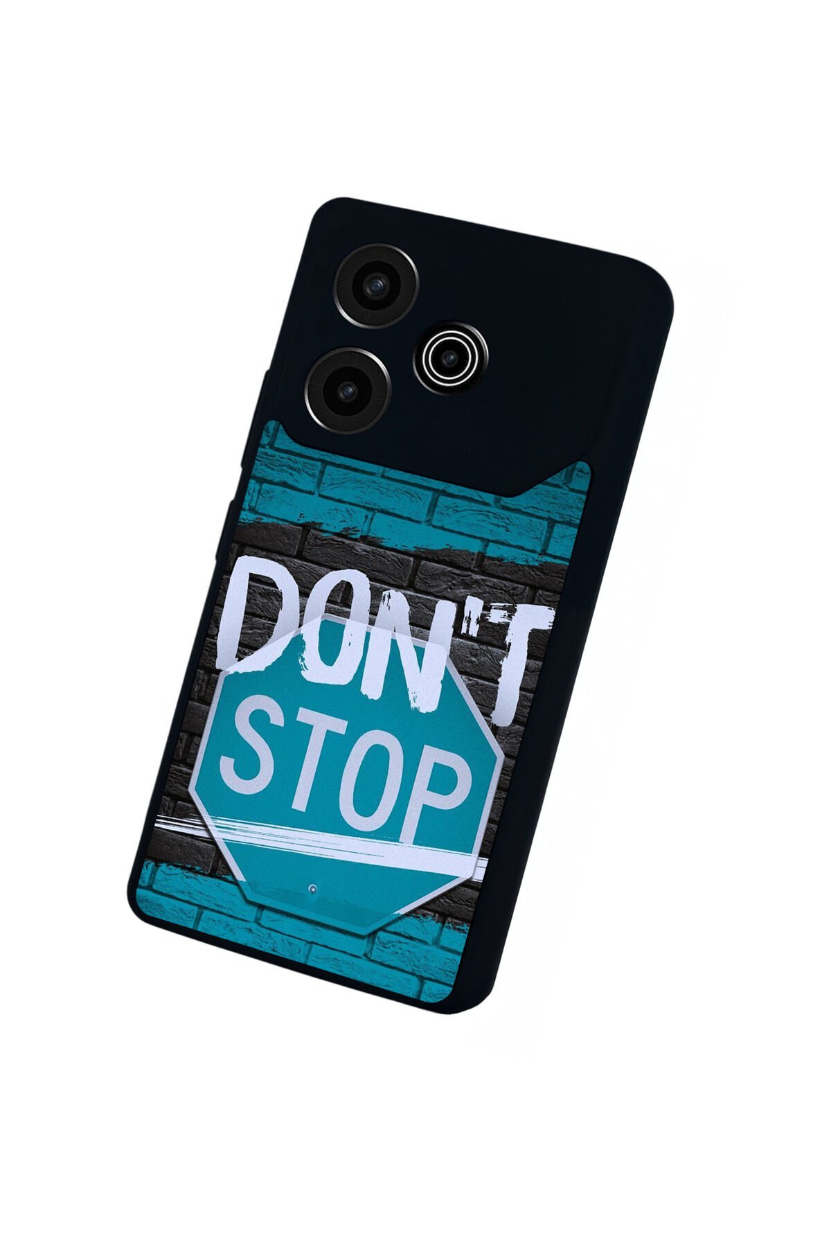 Tecno Pova 6 Uyumlu Dont Stop Tasarımlı Glossy Premium Kılıf