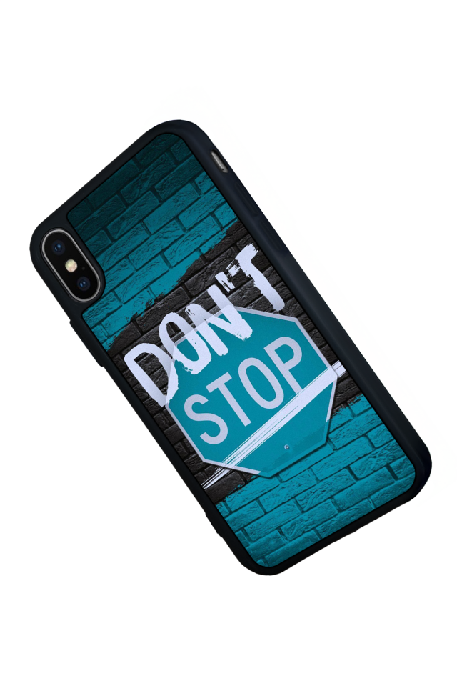 iPhone XS Max Uyumlu Dont Stop Tasarımlı Glossy Premium Kılıf