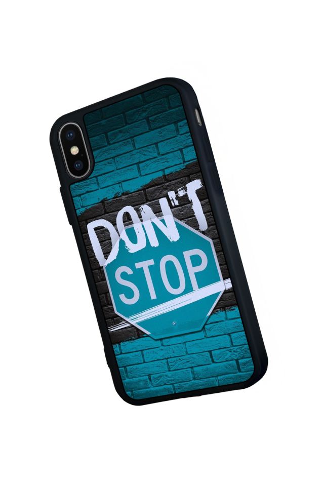 iPhone XS Max Uyumlu Dont Stop Tasarımlı Glossy Premium Kılıf
