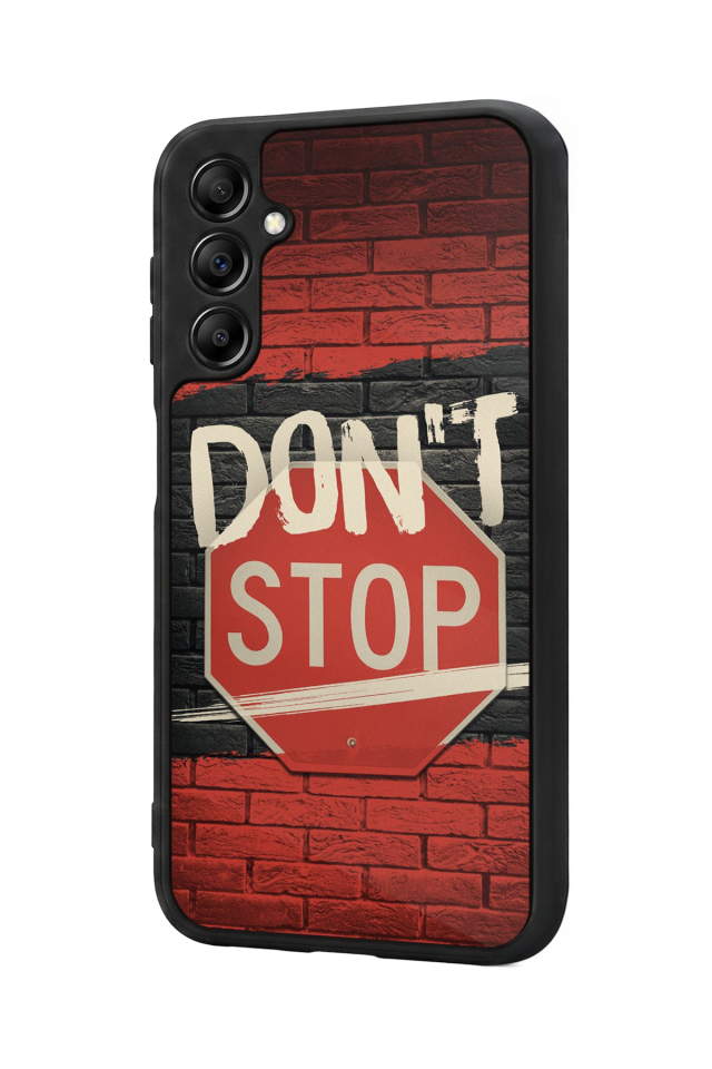Samsung Galaxy A14 Uyumlu Dont Stop Tasarımlı Glossy Premium Kılıf