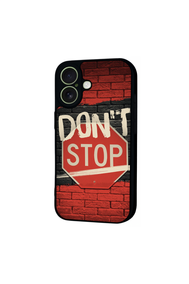 iPhone 17 Uyumlu Dont Stop Tasarımlı Glossy Premium Kılıf