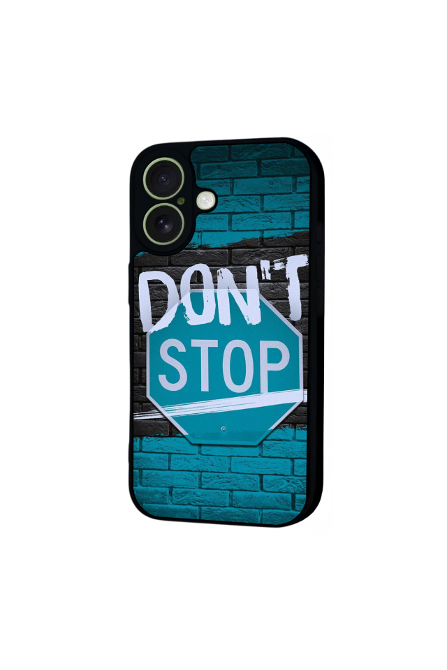 iPhone 17 Uyumlu Dont Stop Tasarımlı Glossy Premium Kılıf