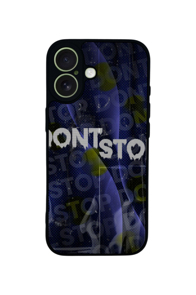 iPhone 17 Uyumlu Dont Stop Tasarımlı Glossy Premium Kılıf