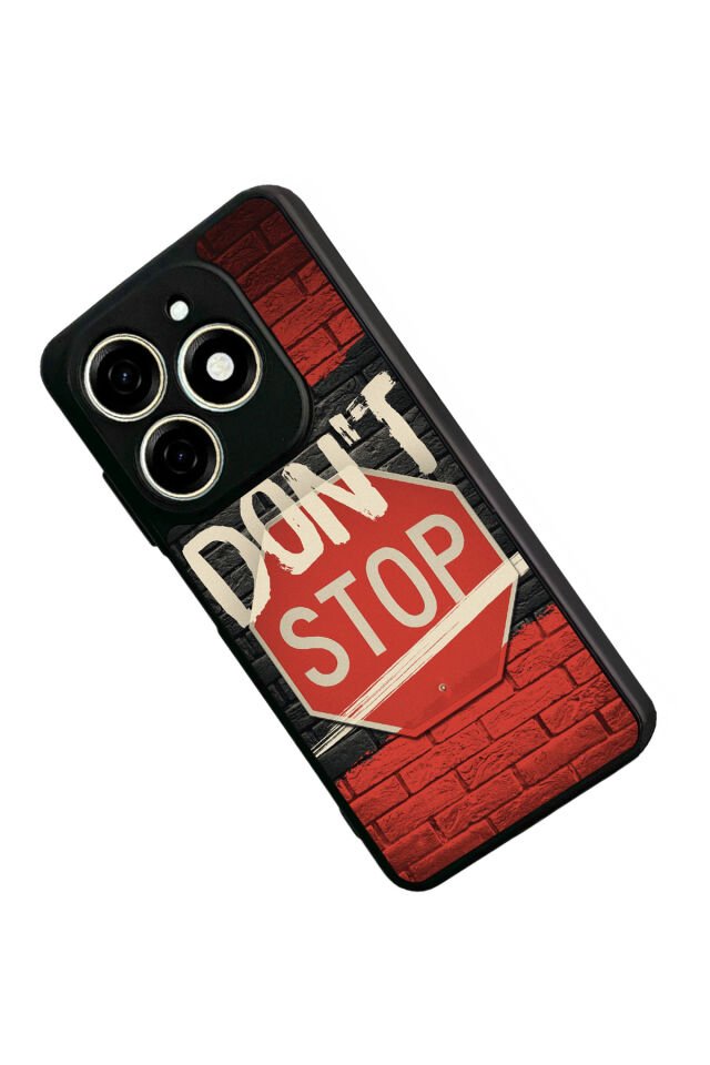 Infınıx Smart 8 Pro Uyumlu Dont Stop Tasarımlı Glossy Premium Kılıf