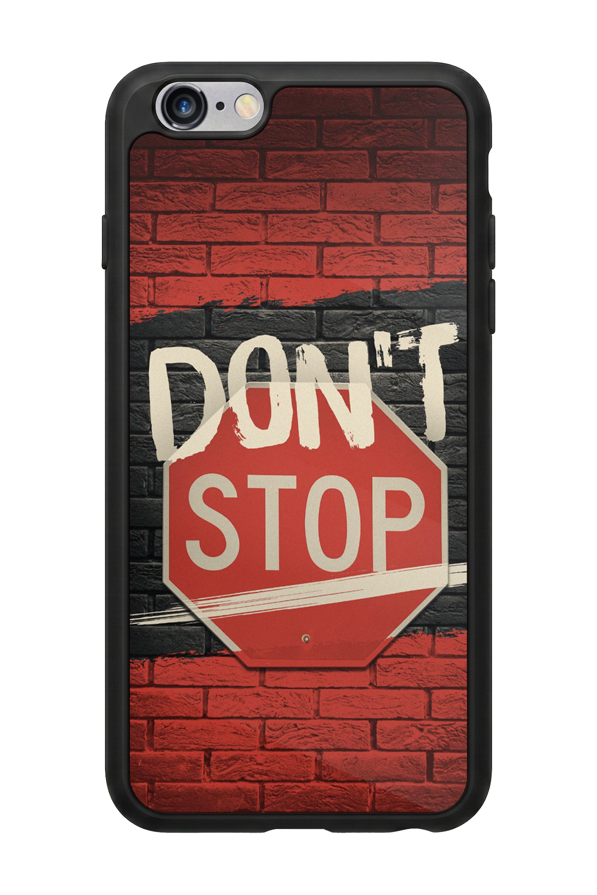 iPhone 6 Plus Uyumlu Dont Stop Tasarımlı Glossy Premium Kılıf