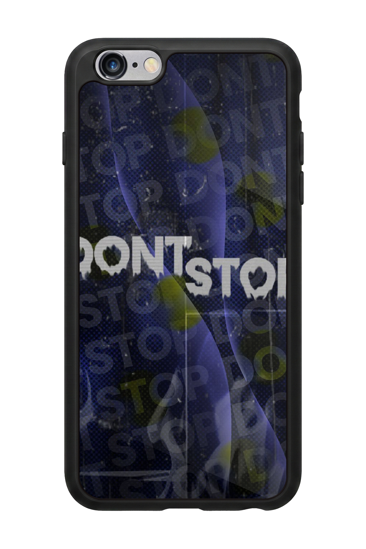 iPhone 6 Plus Uyumlu Dont Stop Tasarımlı Glossy Premium Kılıf