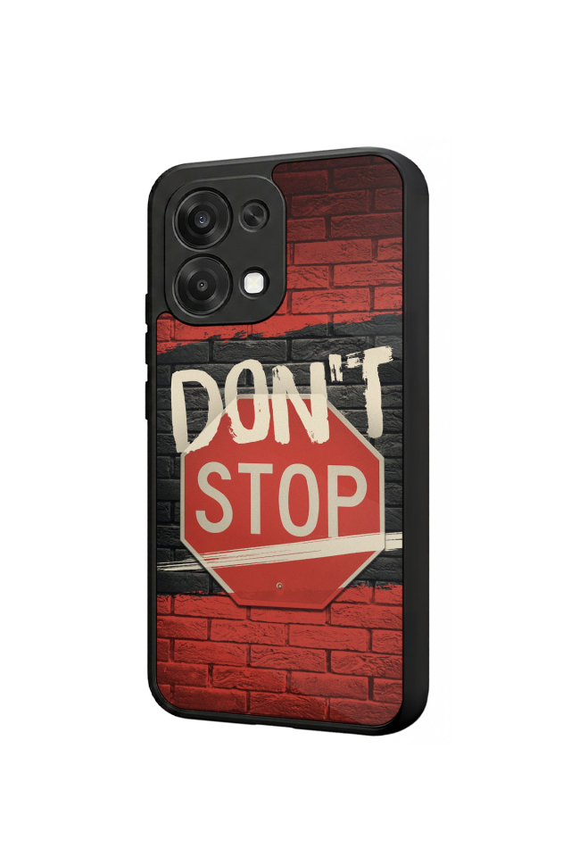 Oppo A6 Pro Uyumlu Dont Stop Tasarımlı Glossy Premium Kılıf