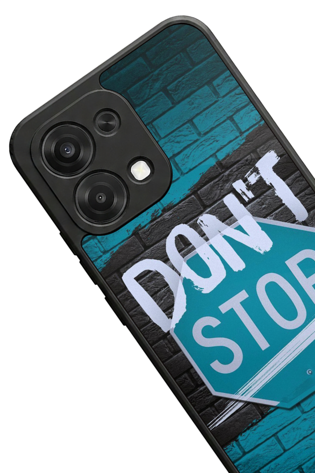 Oppo A6 Pro Uyumlu Dont Stop Tasarımlı Glossy Premium Kılıf