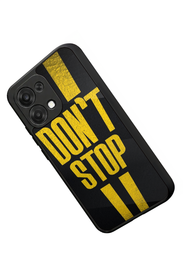 Oppo A6 Pro Uyumlu Dont Stop Tasarımlı Glossy Premium Kılıf