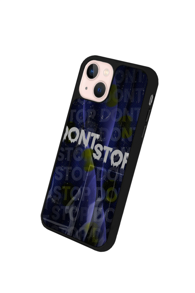iPhone 13 Mini Uyumlu Dont Stop Tasarımlı Glossy Premium Kılıf