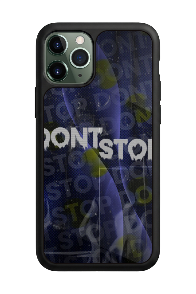 iPhone 11 Pro Uyumlu Dont Stop Tasarımlı Glossy Premium Kılıf