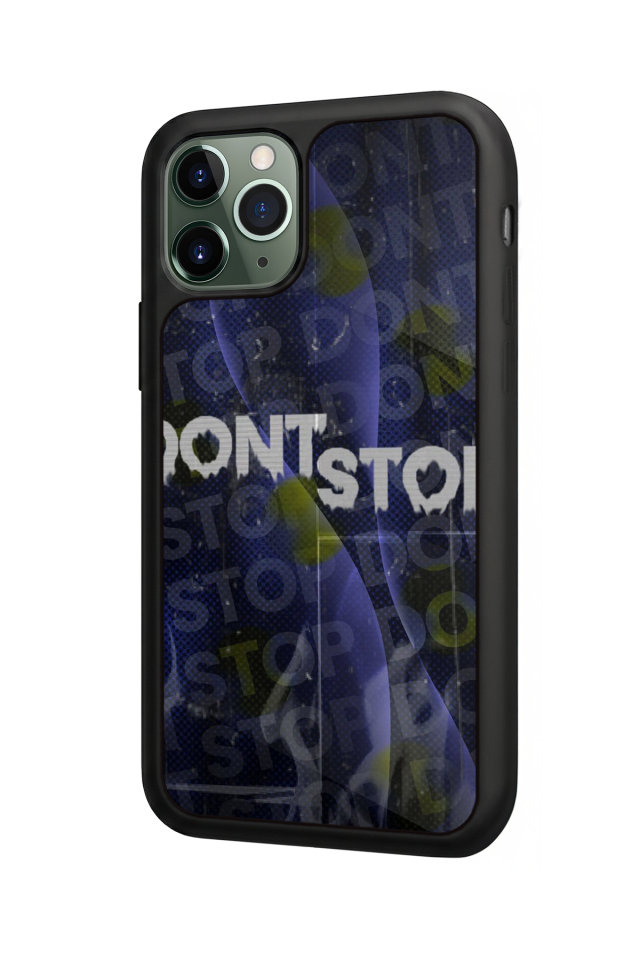 iPhone 11 Pro Uyumlu Dont Stop Tasarımlı Glossy Premium Kılıf
