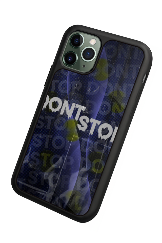 iPhone 11 Pro Uyumlu Dont Stop Tasarımlı Glossy Premium Kılıf