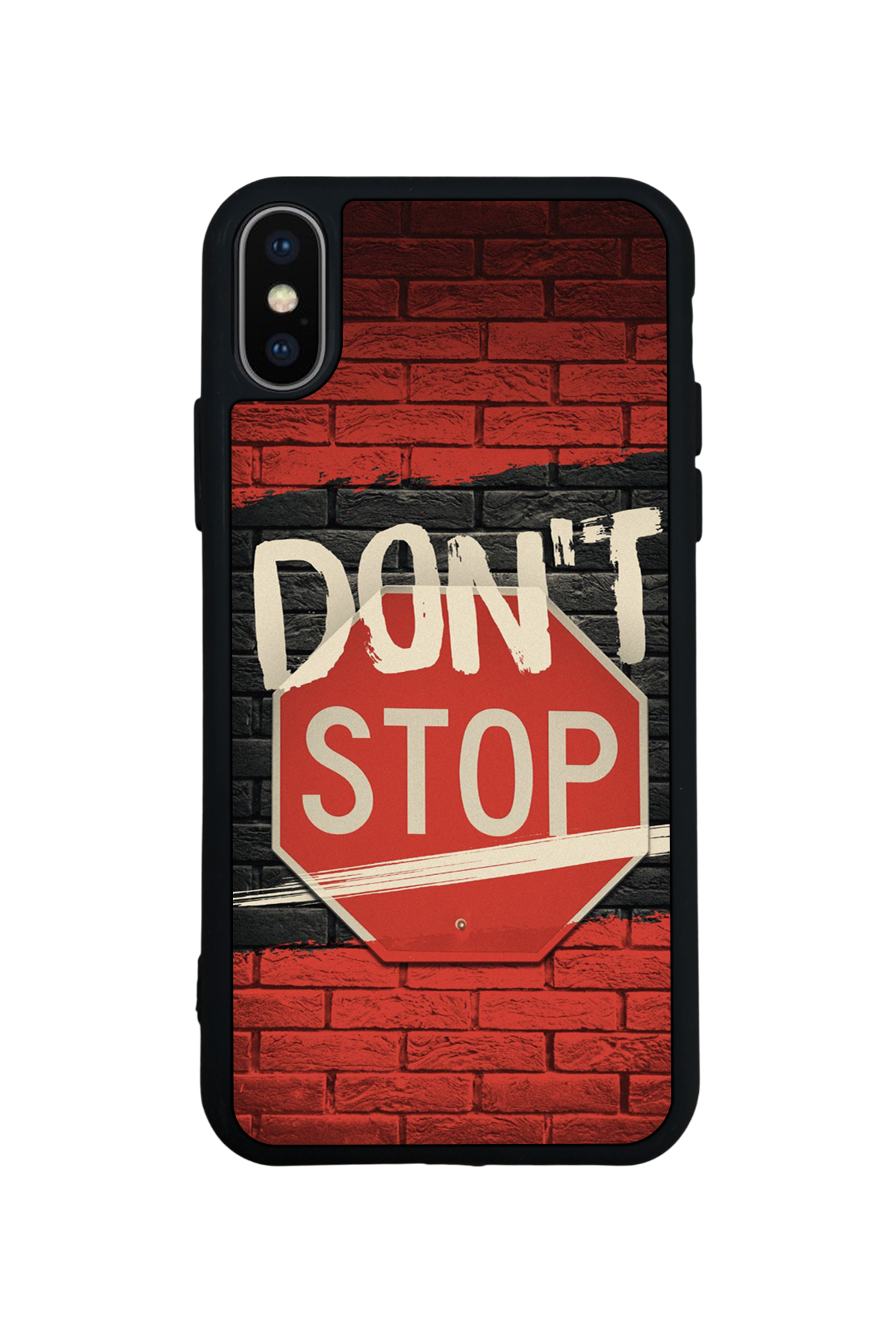 iPhone X/ XS Uyumlu Dont Stop Tasarımlı Glossy Premium Kılıf