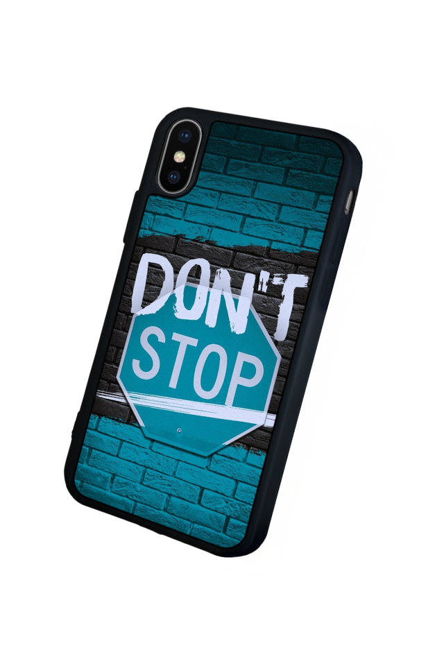 iPhone X/ XS Uyumlu Dont Stop Tasarımlı Glossy Premium Kılıf