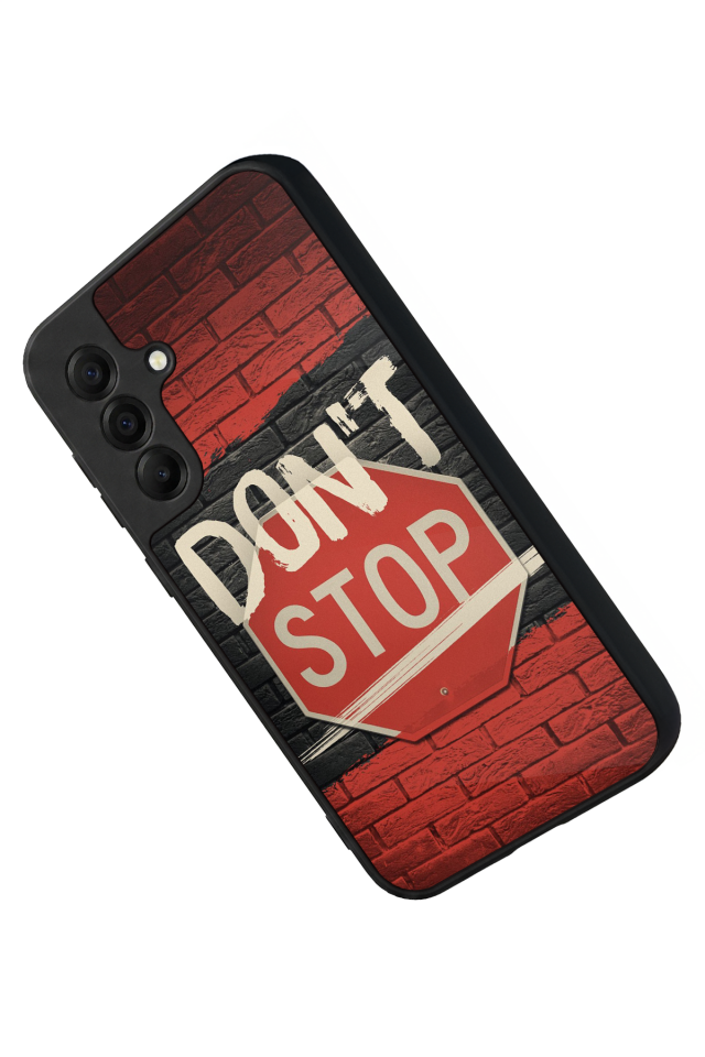 Samsung Galaxy A17 Uyumlu Dont Stop Tasarımlı Glossy Premium Kılıf