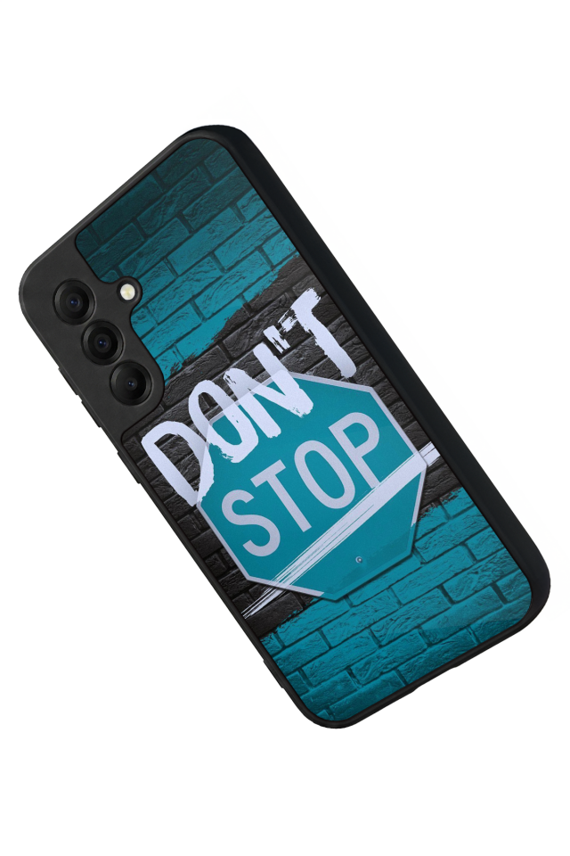 Samsung Galaxy A17 Uyumlu Dont Stop Tasarımlı Glossy Premium Kılıf