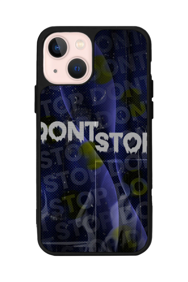 iPhone 15 Plus Uyumlu Dont Stop Tasarımlı Glossy Premium Kılıf