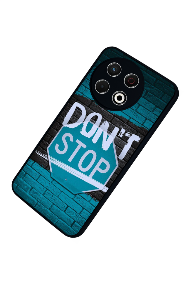 Tecno Spark 30 Pro Uyumlu Dont Stop Tasarımlı Glossy Premium Kılıf