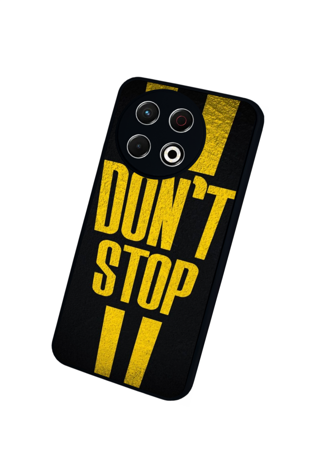 Tecno Spark 30 Pro Uyumlu Dont Stop Tasarımlı Glossy Premium Kılıf