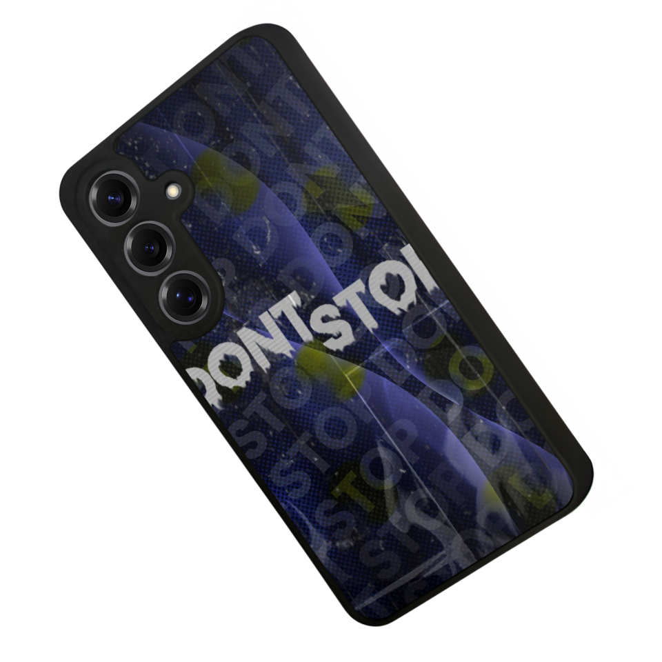 Samsung Galaxy S25 Uyumlu Dont Stop Tasarımlı Glossy Premium Kılıf