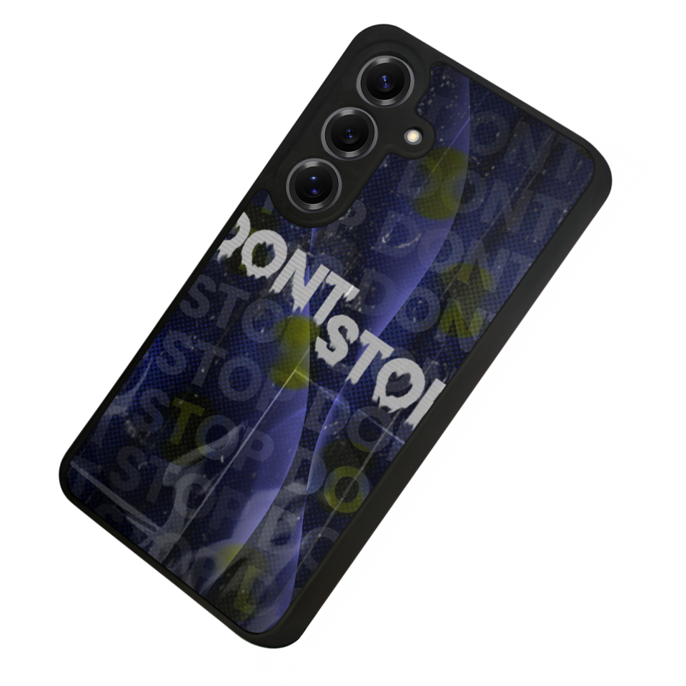 Samsung Galaxy S25 Uyumlu Dont Stop Tasarımlı Glossy Premium Kılıf