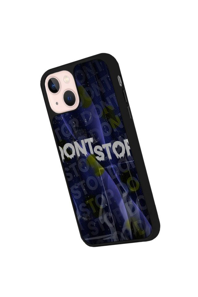 iPhone 13/14 Uyumlu Dont Stop Tasarımlı Glossy Premium Kılıf
