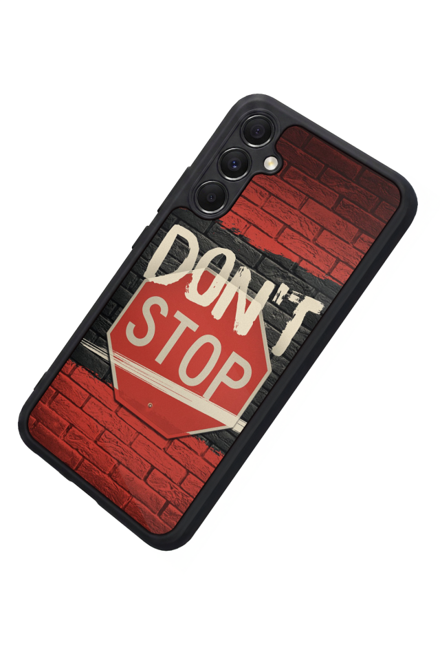 Samsung Galaxy M34 Uyumlu Dont Stop Tasarımlı Glossy Premium Kılıf