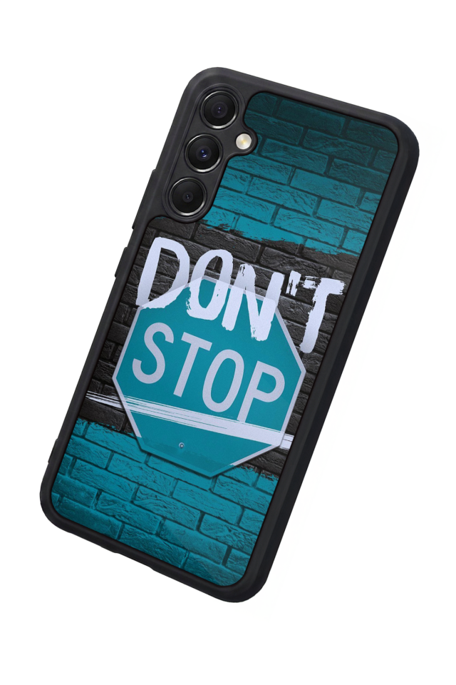Samsung Galaxy M34 Uyumlu Dont Stop Tasarımlı Glossy Premium Kılıf