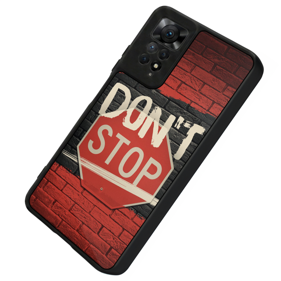 Xiaomi Redmi Note 12 Pro Uyumlu Dont Stop Tasarımlı Glossy Premium Kılıf