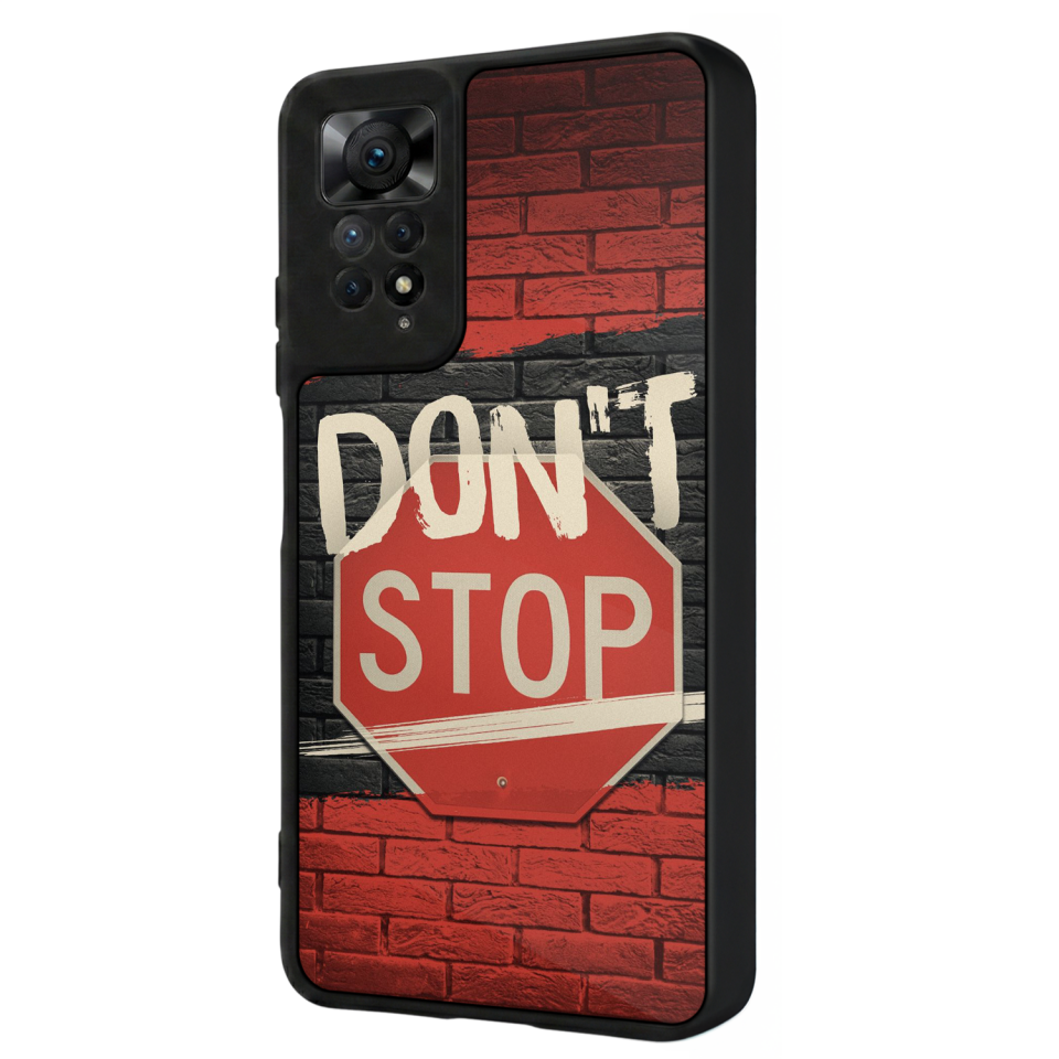 Xiaomi Redmi Note 12 Pro Uyumlu Dont Stop Tasarımlı Glossy Premium Kılıf