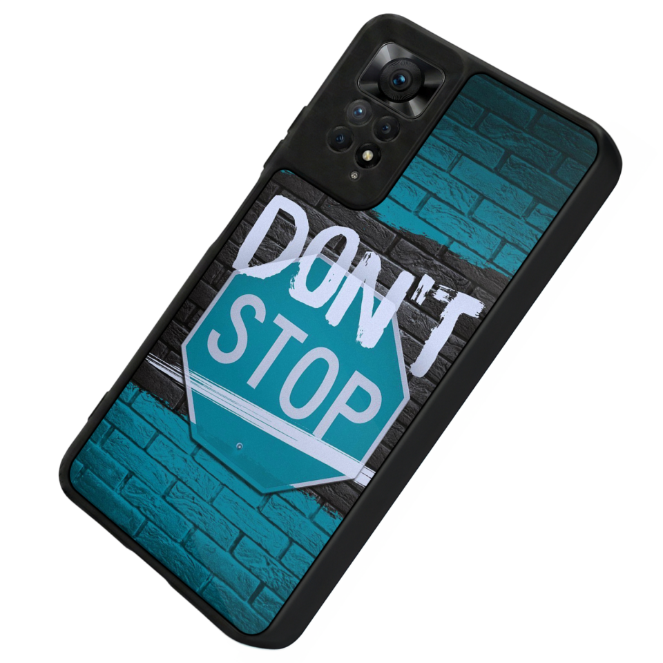 Xiaomi Redmi Note 12 Pro Uyumlu Dont Stop Tasarımlı Glossy Premium Kılıf