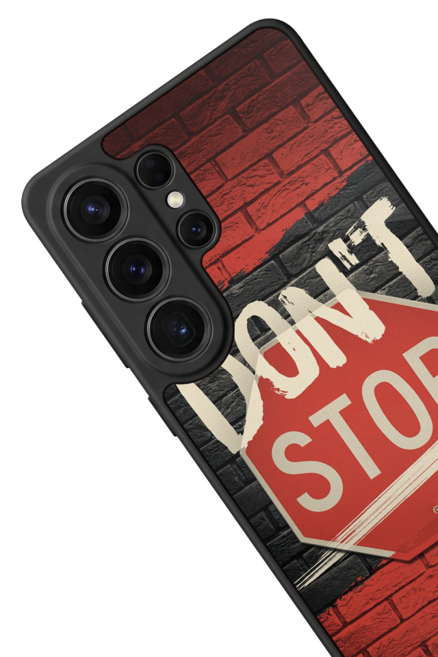 Samsung Galaxy S26 Ultra Uyumlu Dont Stop Tasarımlı Glossy Premium Kılıf