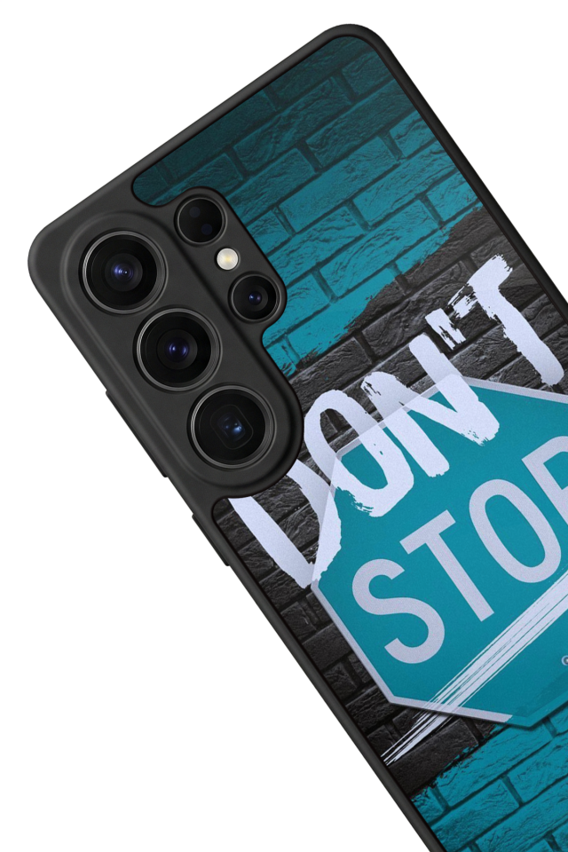 Samsung Galaxy S26 Ultra Uyumlu Dont Stop Tasarımlı Glossy Premium Kılıf