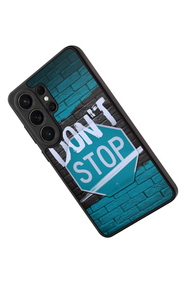 Samsung Galaxy S26 Ultra Uyumlu Dont Stop Tasarımlı Glossy Premium Kılıf
