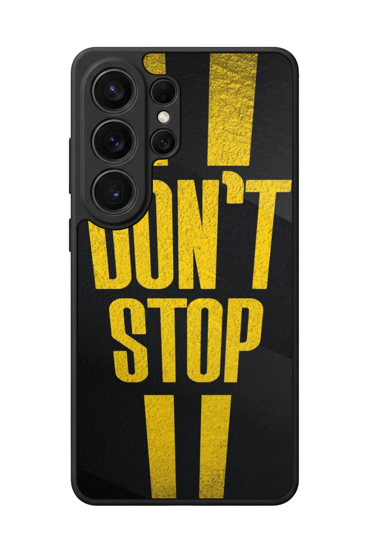 Samsung Galaxy S26 Ultra Uyumlu Dont Stop Tasarımlı Glossy Premium Kılıf