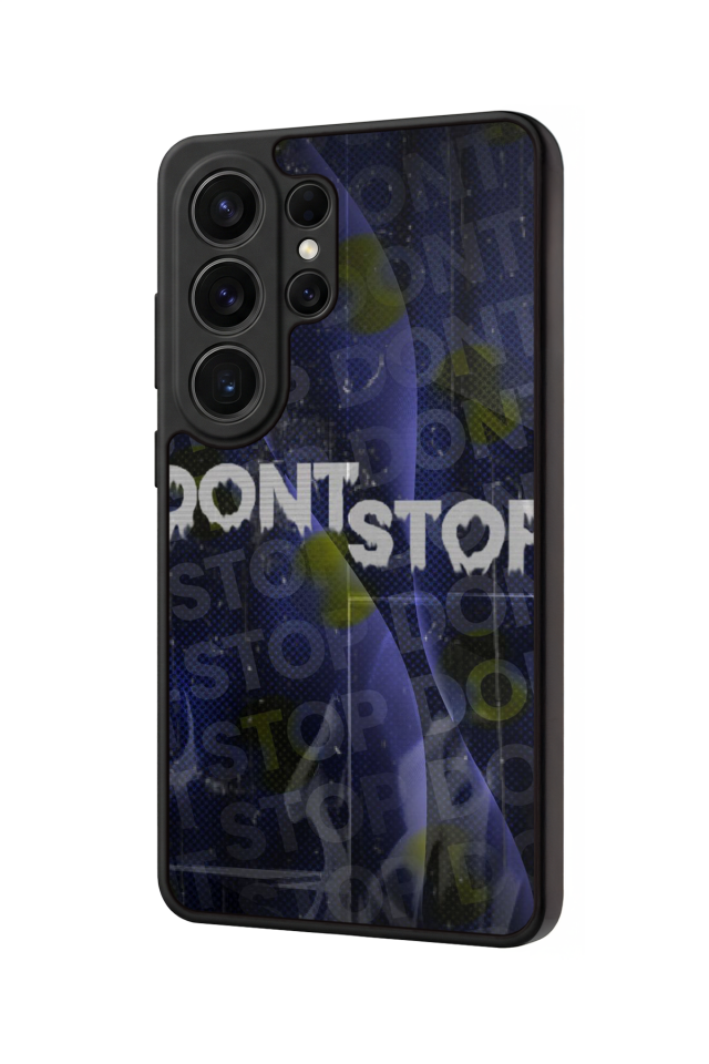 Samsung Galaxy S26 Ultra Uyumlu Dont Stop Tasarımlı Glossy Premium Kılıf