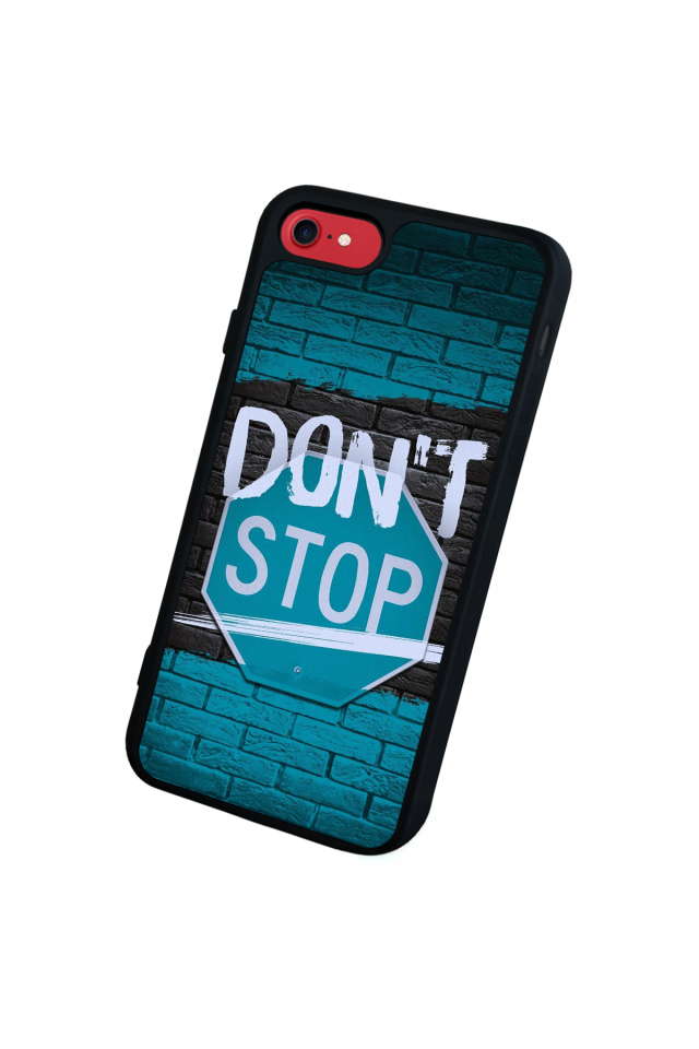 iPhone 8 Uyumlu Dont Stop Tasarımlı Glossy Premium Kılıf