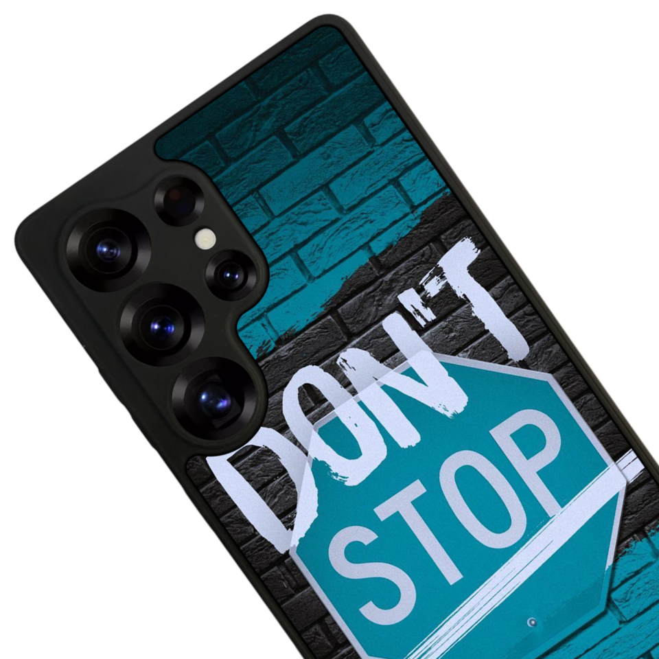 Samsung Galaxy S25 Ultra Uyumlu Dont Stop Tasarımlı Glossy Premium Kılıf