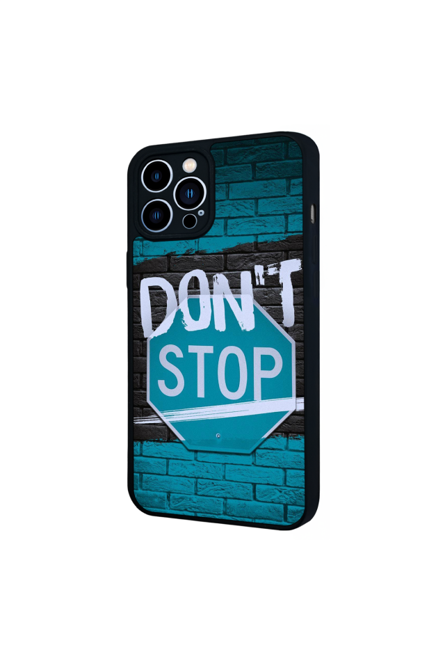 iPhone 12 Pro Max Uyumlu Dont Stop Tasarımlı Glossy Premium Kılıf