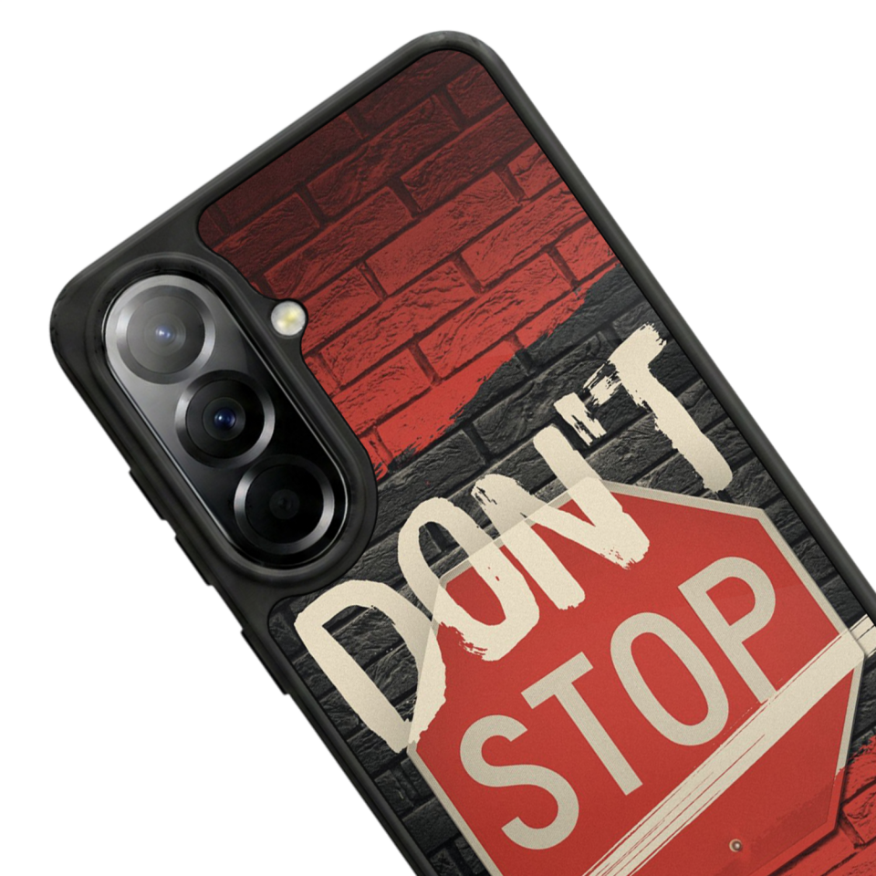Samsung Galaxy A57 Uyumlu Dont Stop Tasarımlı Glossy Premium Kılıf