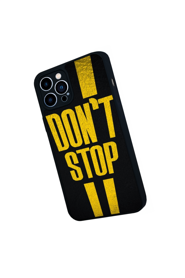 iPhone 12 Pro Max Uyumlu Dont Stop Tasarımlı Glossy Premium Kılıf