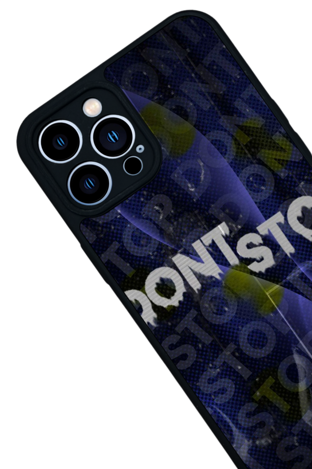 iPhone 12 Pro Max Uyumlu Dont Stop Tasarımlı Glossy Premium Kılıf